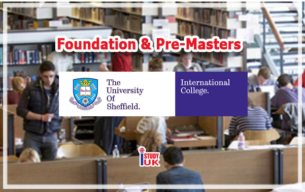 university-of-sheffield-international-college-uk-foundation-pre-masters-pathway สมัครเรียนต่อปริญญาตรี ปริญญาโทประเทศอังกฤษ