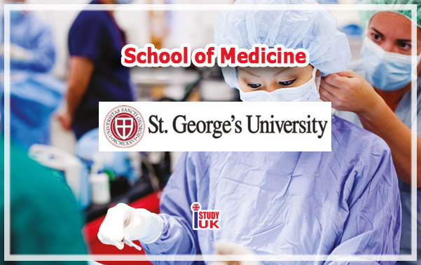 สมัครเรียนต่อหมอต่างประเทศ Study Medicine at St George's University UK Pathway